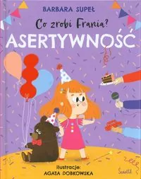 Asertywność. Co zrobi Frania? Tom 4 - tantis.pl