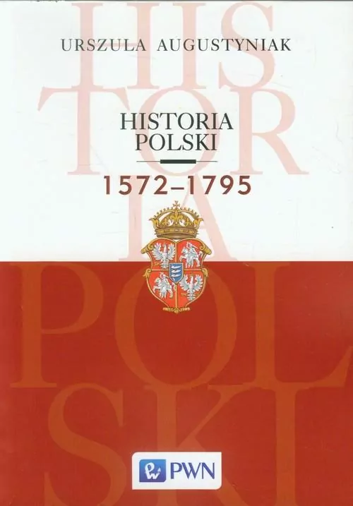 Historia Polski 1572-1795 - tantis.pl