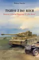 Tygrysy z das Reich. Historia 2 Dywizji Pancernej SS "Das Reich" - tantis.pl