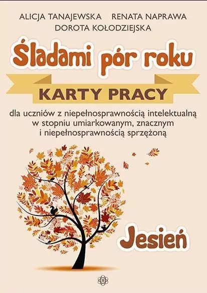 Śladami pór roku. Jesień. Karty pracy. Wydanie 2022 - tantis.pl