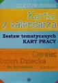 Kartka z kalendarza. Zestaw tematycznych kart pracy - tantis.pl