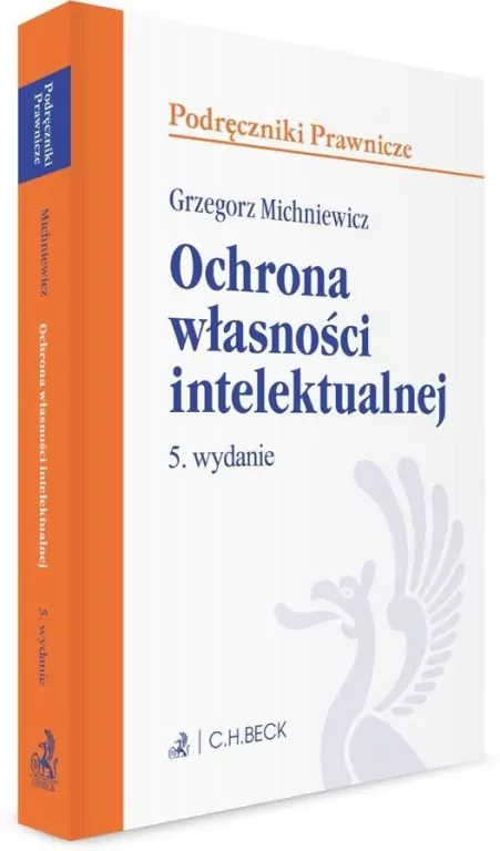 Ochrona własności intelektualnej, wydanie 5 - tantis.pl