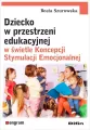 Dziecko w przestrzeni edukacyjnej w świetle... - tantis.pl