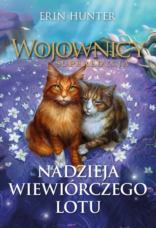 Nadzieja Wiewiórczego Lotu. Wojownicy. Superedycja. Tom 11 - tantis.pl