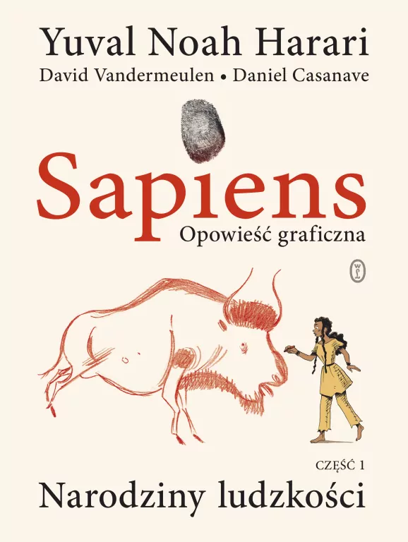 Sapiens. Opowieść graficzna. Narodziny ludzkości. Część 1 - tantis.pl