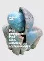 Mój przyjaciel Max albo refleksy codzienności - tantis.pl