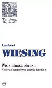 Widzialność obrazu. Historia i perspektywy estetyki formalnej - tantis.pl