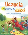 Uczucia. Ćwiczenia dla dzieci - tantis.pl