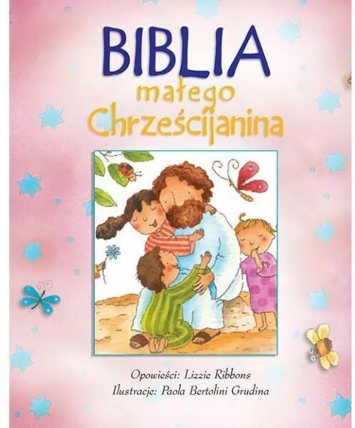 Biblia małego chrześcijanina. Różowa - tantis.pl