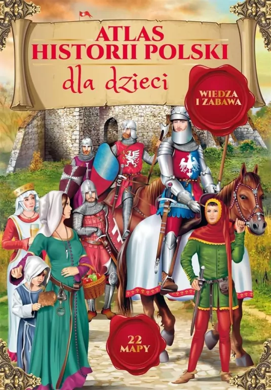 Atlas historii Polski dla dzieci - tantis.pl