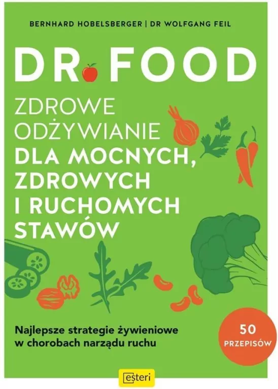 Dr Food. Zdrowe odżywianie dla mocnych, zdrowych i ruchomych stawów - tantis.pl