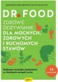 Dr Food. Zdrowe odżywianie dla mocnych, zdrowych i ruchomych stawów - tantis.pl