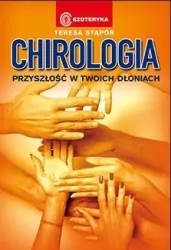 Chirologia. Przyszłość w Twoich dłoniach