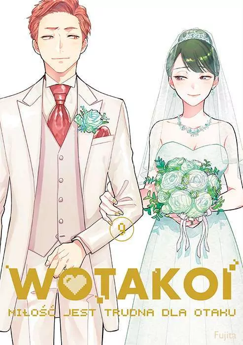 Wotakoi. Miłość jest trudna dla otaku. Tom 9 - tantis.pl