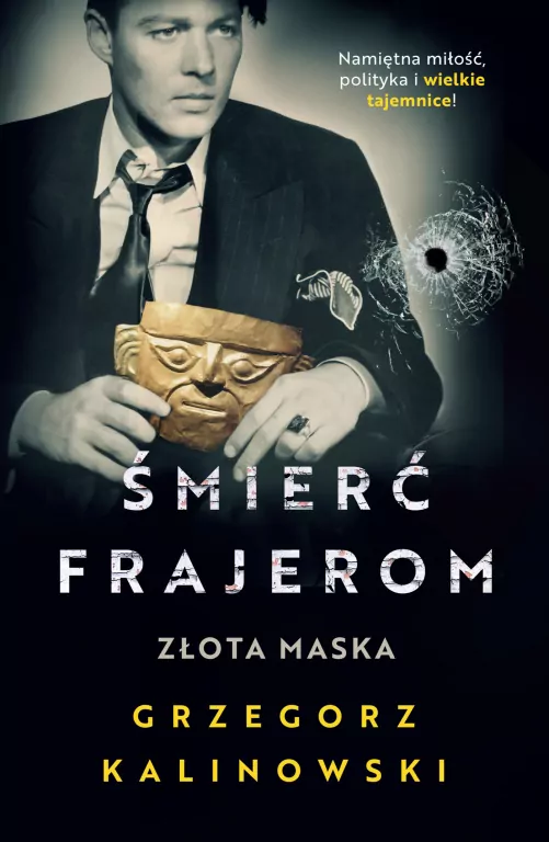 Złota maska. Śmierć frajerom. Tom 2 - tantis.pl