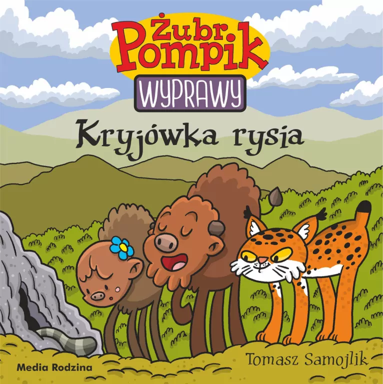 Kryjówka rysia. Wyprawy. Żubr Pompik. Tom 18 - tantis.pl