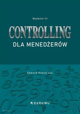 Controlling dla menedżerów. Wydanie 3