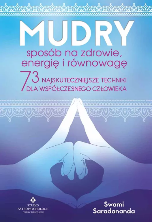 Mudry - sposób na zdrowie, energię i równowagę - tantis.pl
