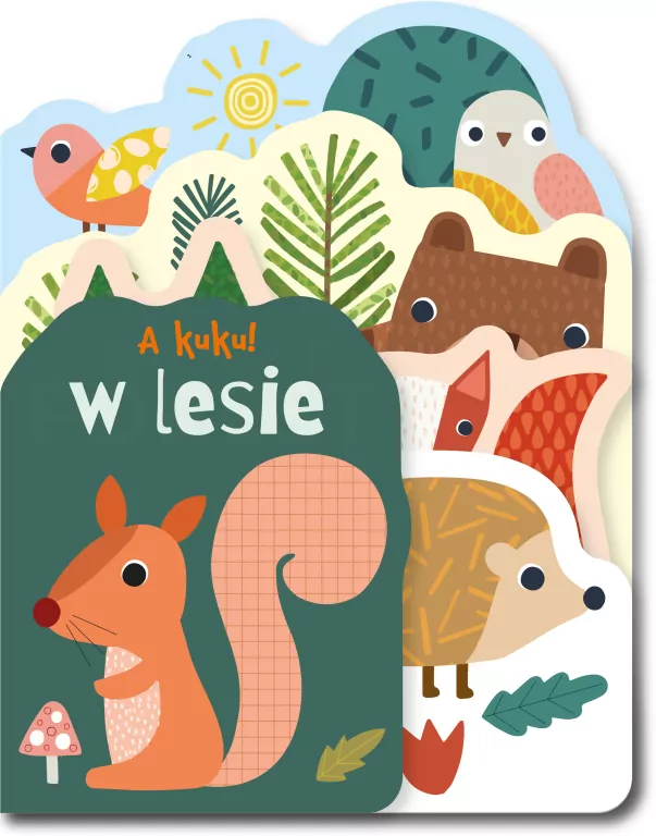 A kuku!. W lesie - tantis.pl