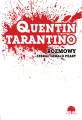 Quentin Tarantino. Rozmowy - tantis.pl