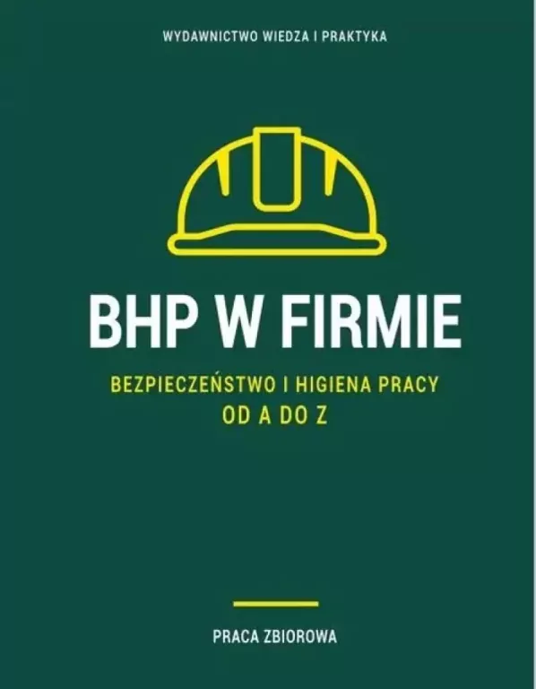 BHP w firmie. Bezpieczeństwo i higiena pracy od A do Z - tantis.pl