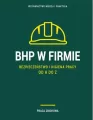 BHP w firmie. Bezpieczeństwo i higiena pracy od A do Z - tantis.pl