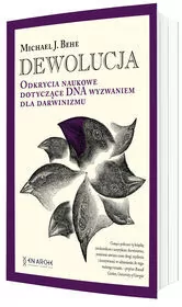 Dewolucja. Odkrycia naukowe dotyczące DNA wyzwaniem dla darwinizmu - tantis.pl