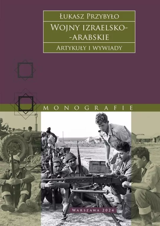 Wojny izraelsko-arabskie. Artykuły i wywiady - tantis.pl