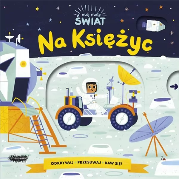Na Księżyc. Mój mały świat - tantis.pl