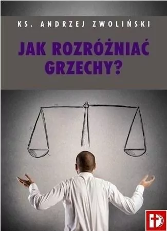 Jak rozróżniać grzechy? - tantis.pl
