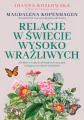 Relacje w świecie wysoko wrażliwych. Jak dbać o związek, pielęgnować przyjaźń i osiągnąć zawodowe spełnienie - tantis.pl