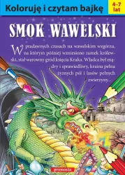 Smok Wawelski. Koloruję i czytam bajkę