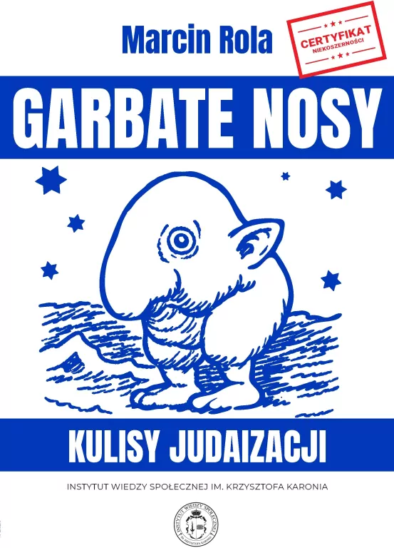 Garbate nosy. Kulisy judaizacji - tantis.pl