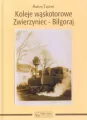 Koleje wąskotorowe Zwierzyniec-Biłgoraj - tantis.pl