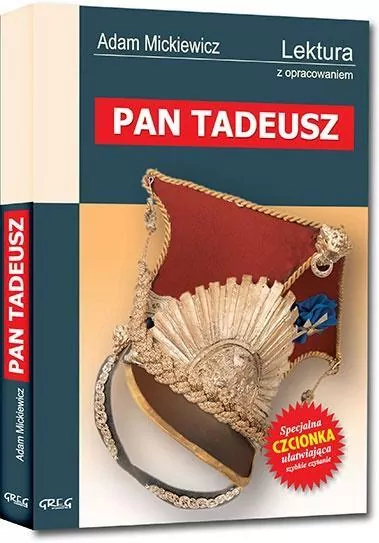 Pan Tadeusz. Wydanie z opracowaniem i streszczeniem - tantis.pl