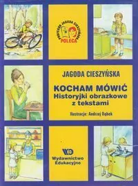 Kocham mówić. Historyjki obrazkowe z tekstami - tantis.pl