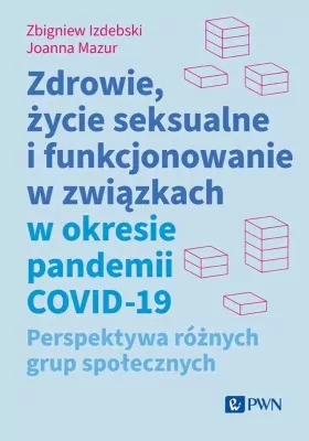 Zdrowie, życie seksualne i funkcjonowanie...