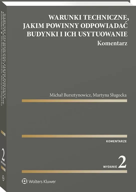 Warunki techniczne, jakim powinny odpowiadać budynki i ich usytuowanie. Komentarz - tantis.pl