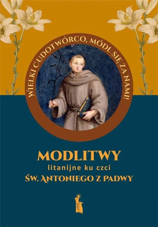 Modlitwy litanijne ku czci św. Antoniego z Padwy - tantis.pl
