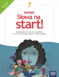 NOWE Słowa na start. Język Polski 7. Podręcznik. Szkoła podstawowa. Nowa edycja