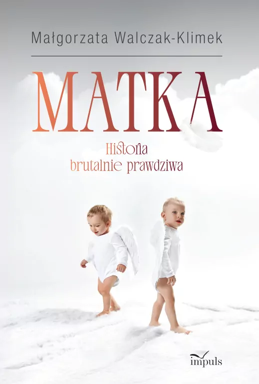 Matka. Historia brutalnie prawdziwa - tantis.pl