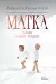 Matka. Historia brutalnie prawdziwa - tantis.pl