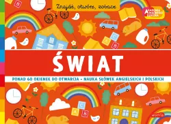 Świat. Akademia Mądrego Dziecka. Znajdź, otwórz, zobacz