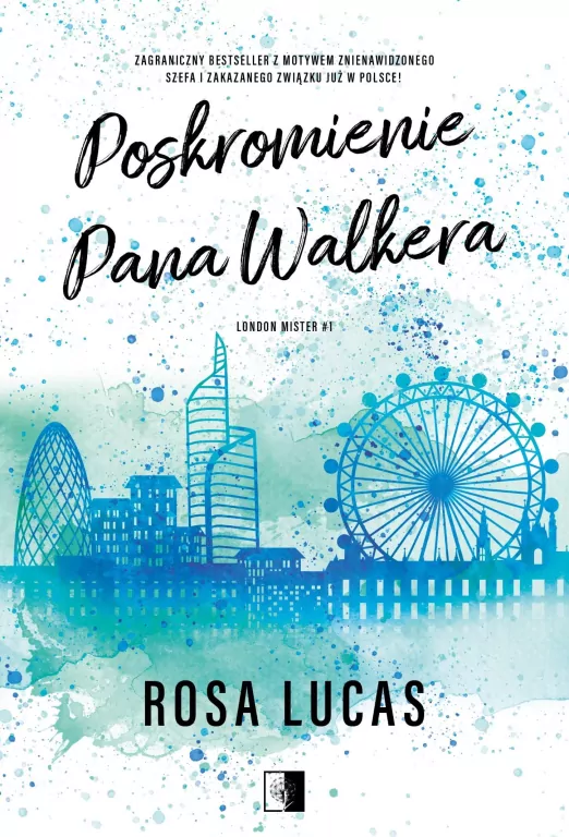 Poskromienie pana Walkera. London Mister. Tom 1 - tantis.pl