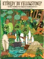 Którędy do Yellowstone? Dzika podróż po parkach narodowych - tantis.pl