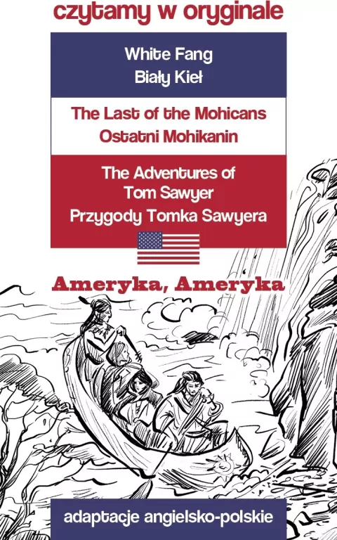 Czytamy w oryginale. Ameryka, Ameryka - tantis.pl