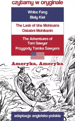 Czytamy w oryginale. Ameryka, Ameryka