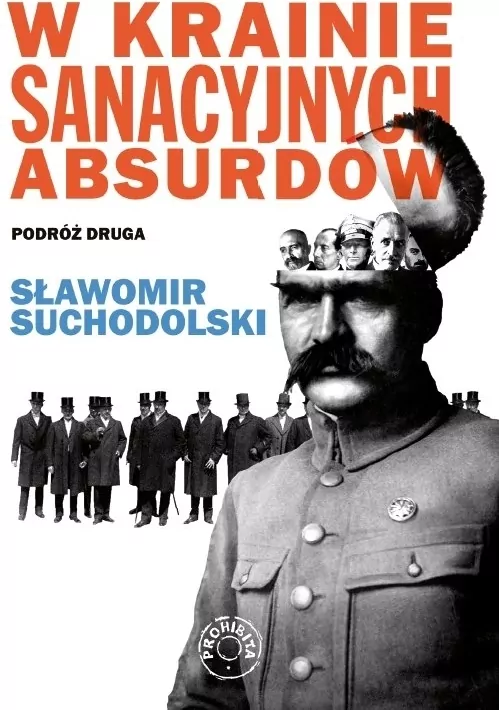 W krainie sanacyjnych absurdów. Podróż druga - tantis.pl