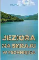 Jeziora na skraju wyschnięcia - tantis.pl