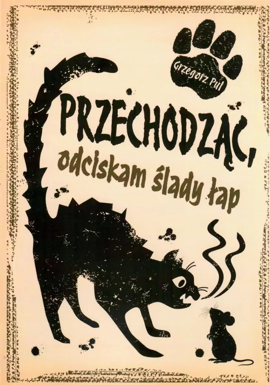 Przechodząc, odciskam ślady łap - tantis.pl
